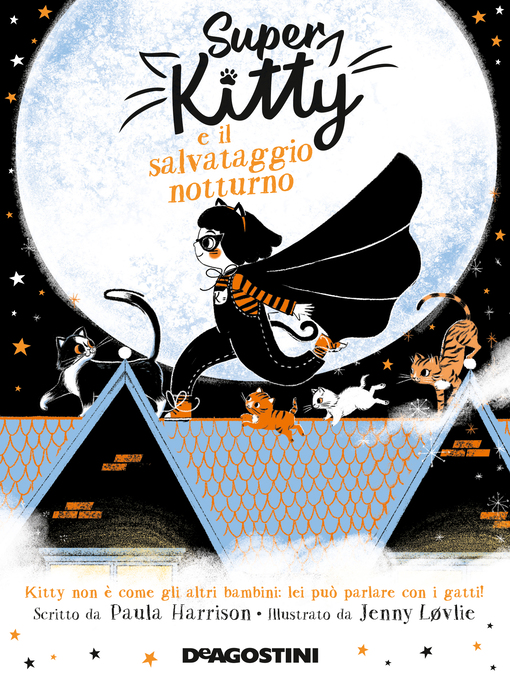 Title details for Super Kitty e il salvataggio notturno by Paula Harrison - Available
